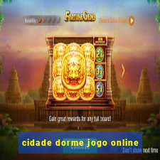 cidade dorme jogo online